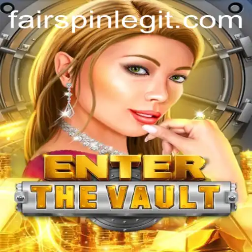 EntertheVault: The Thrilling New Adventure Game with Fairspin
