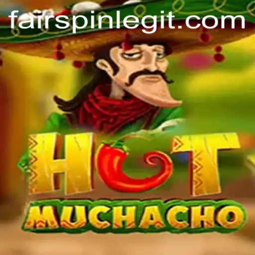 Exploring the Exciting World of HotMuchacho: A Fairspin Adventure